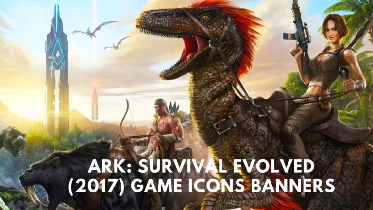 Ark: Survival Evolved (2017) Game Icons and Banners, Released in August 2017, Ark: Survival Evolved has captivated players