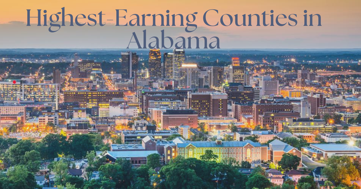 Highest-Earning Counties in Alabama